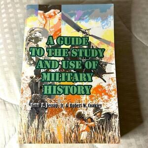 A Guide to the Study and Use of Military History, Jessup, Coakley, Collins